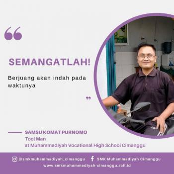 Kata Motivasi Bpk. Samsu Komat Purnomo